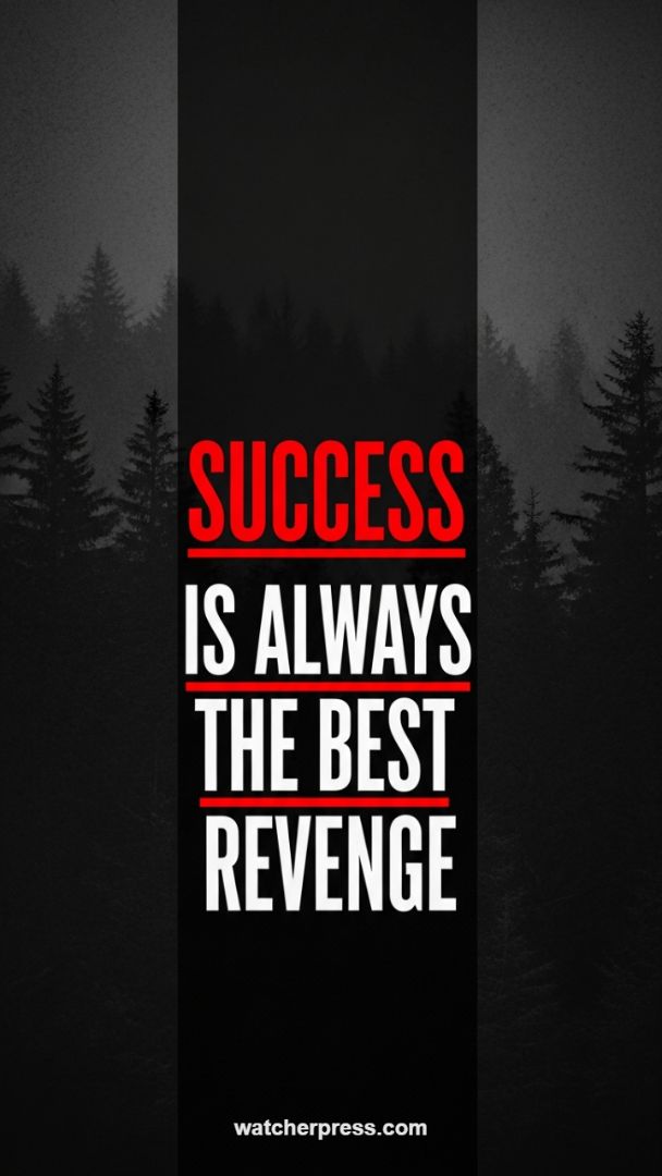 Bold Motivation: "Success is Always the Best Revenge" Dark AMOLED Wallpaper