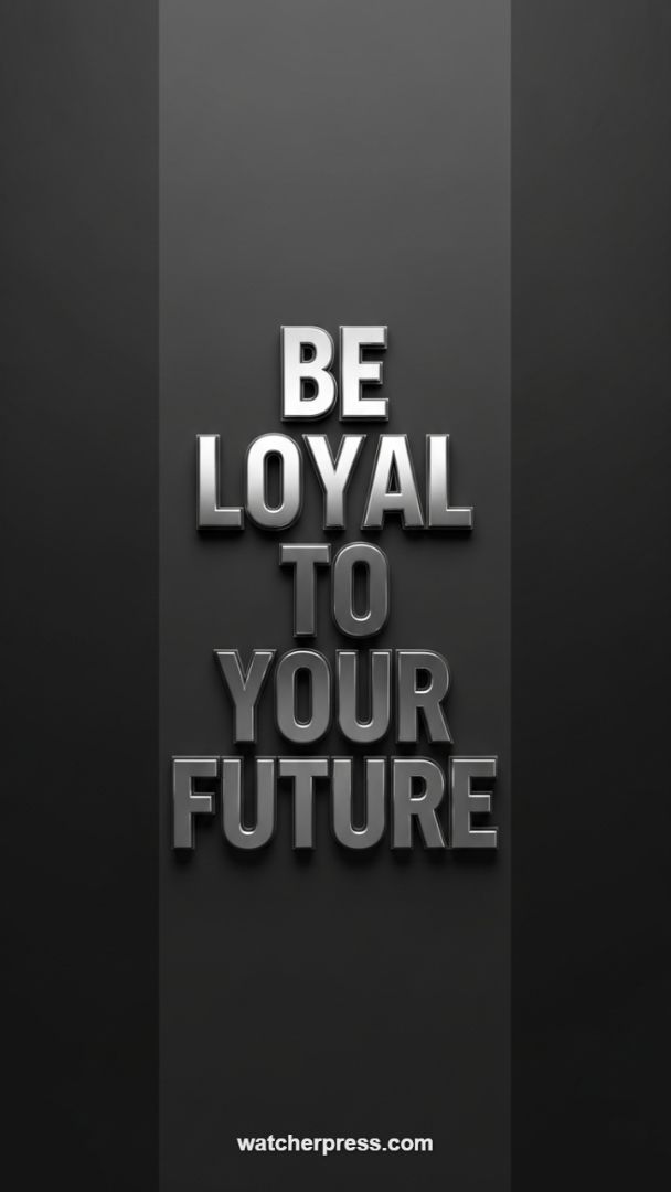 High-Contrast 3D Metallic Quote Wallpaper: Loyalty and Future Focus