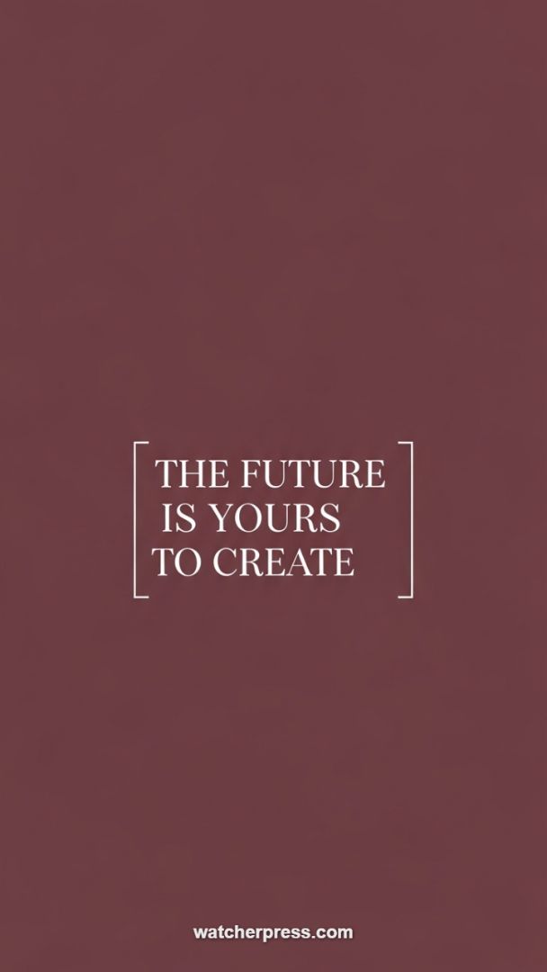 Minimalist Motivational Quote: "The Future Is Yours To Create" Digital Asset