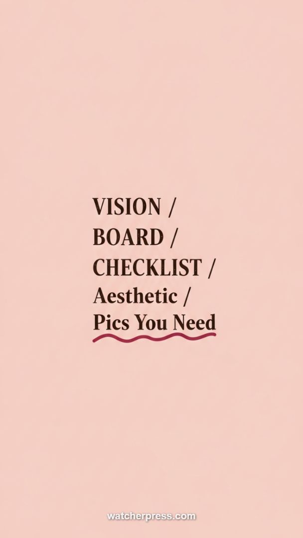 The Aesthetic Vision Board Checklist: Essential Imagery for Manifestation