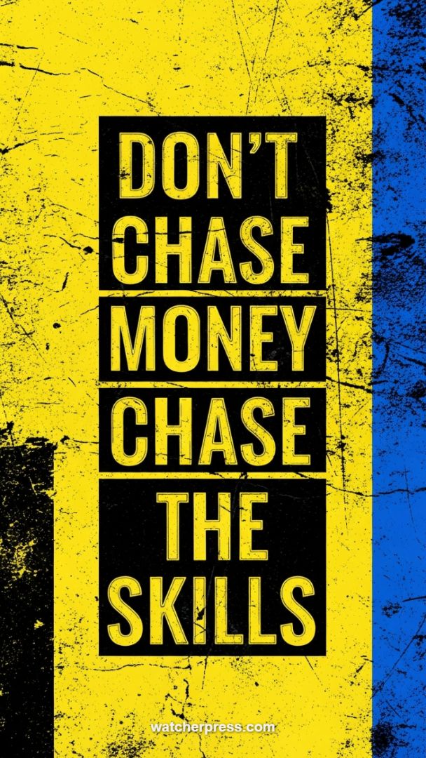 The Value-Driven Mindset: 'Chase the Skills' Motivational Wallpaper in Grunge Style