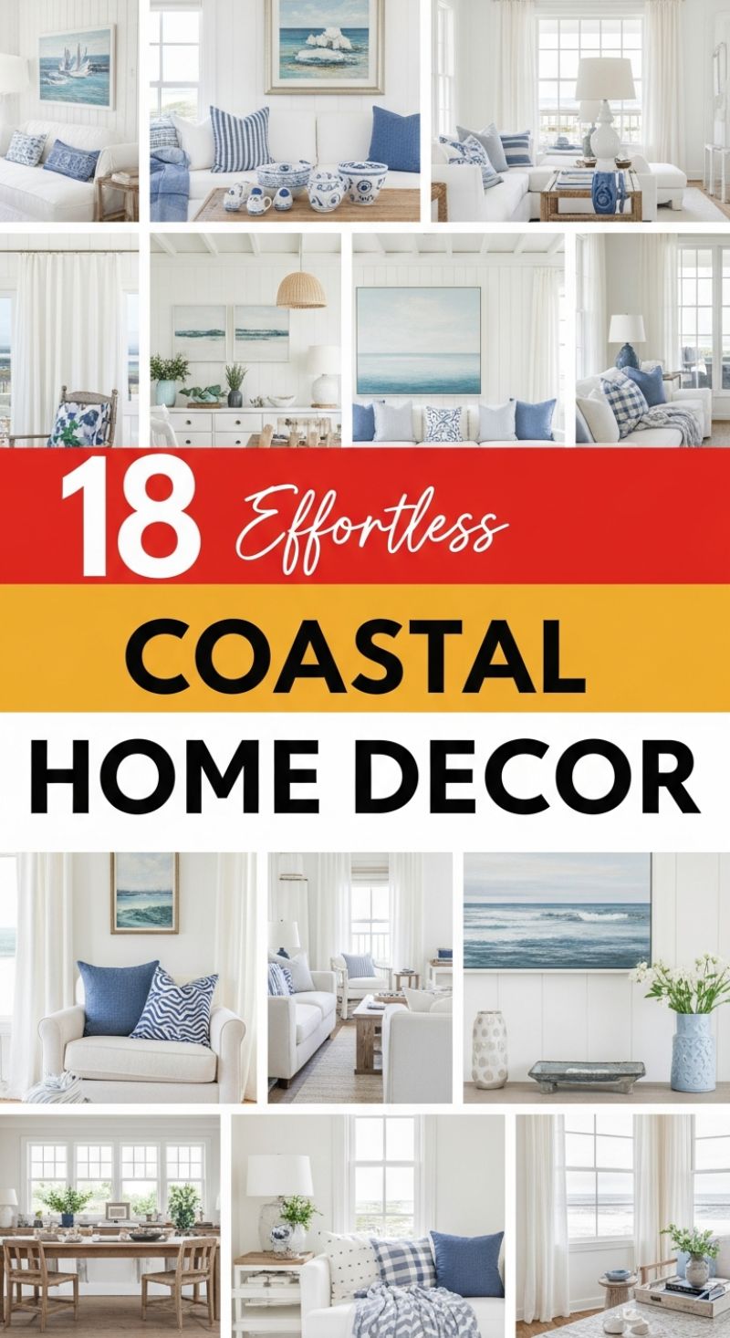 18 Effortless Coastal Home Decor