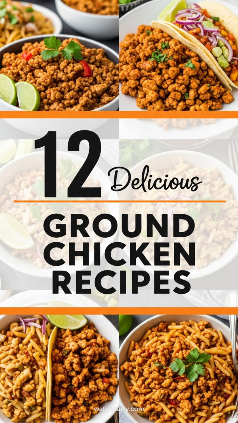 18. Lean Protein Power: 12 Delicious Ground Chicken Recipes