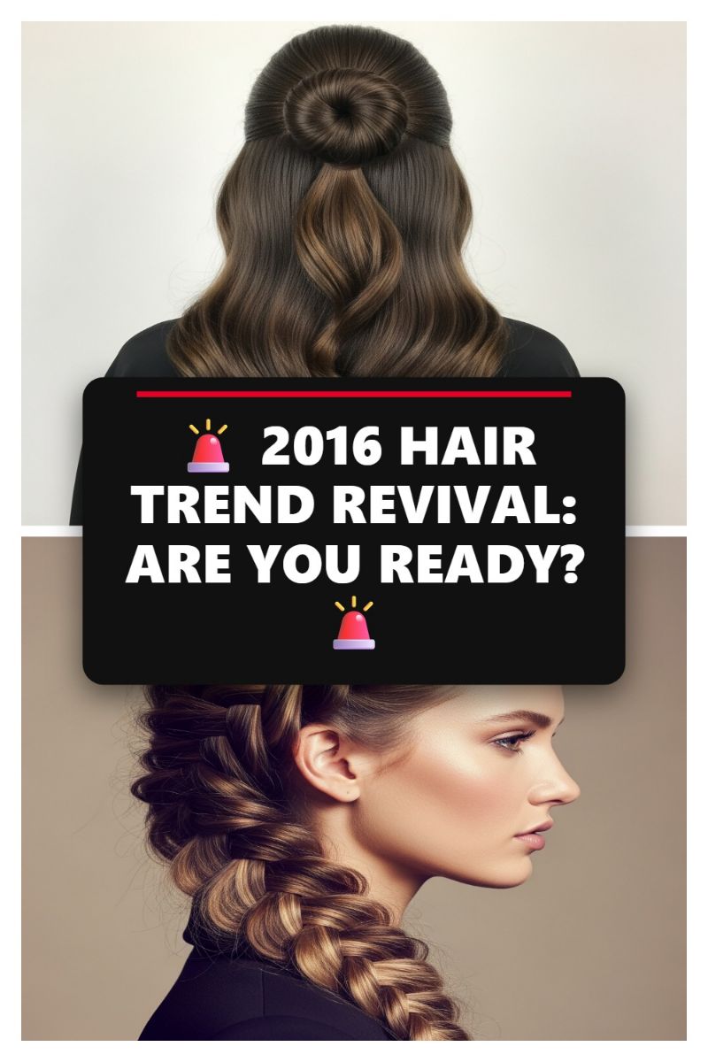 2016 HAIR TREND REVIVAL: ARE YOU READY?