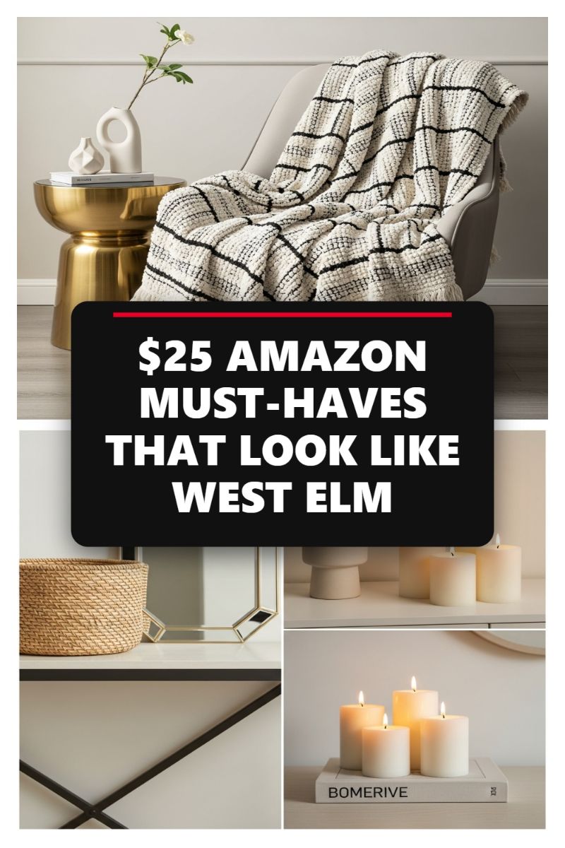 $25 AMAZON MUST-HAVES THAT LOOK LIKE WEST ELM