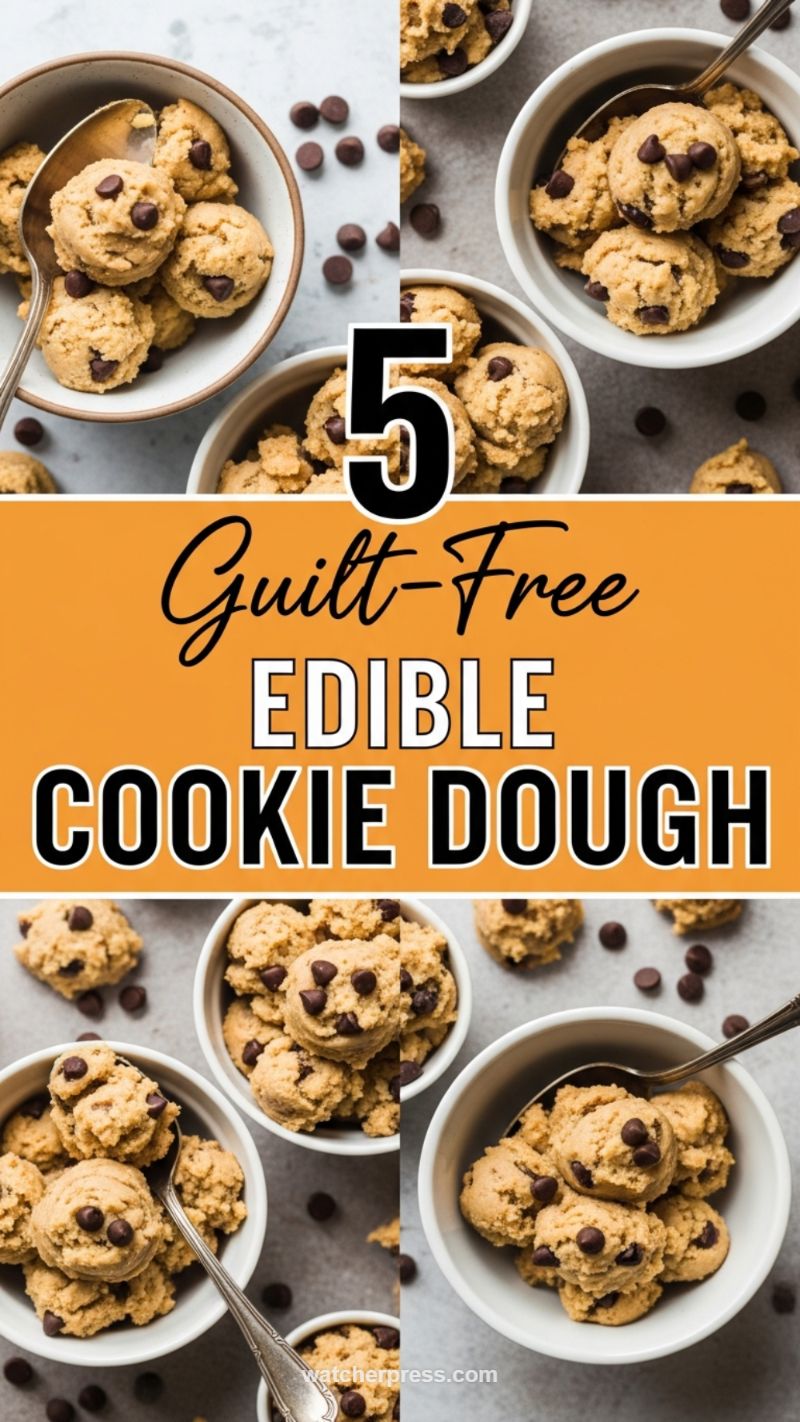 5 Guilt-Free Edible Cookie Dough Recipes (Safe to Eat!)