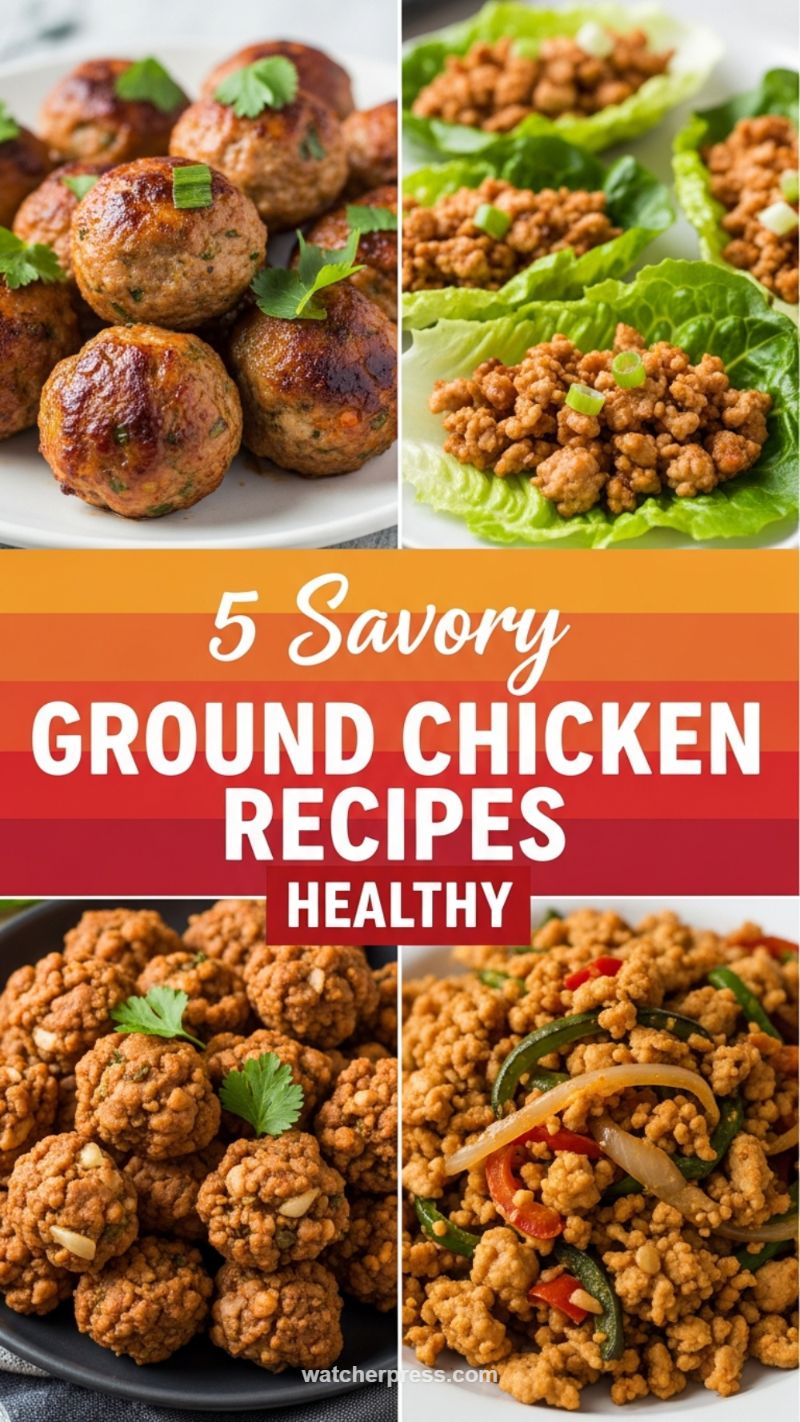 5 Savory Ground Chicken Recipes (Healthy and Lean)
