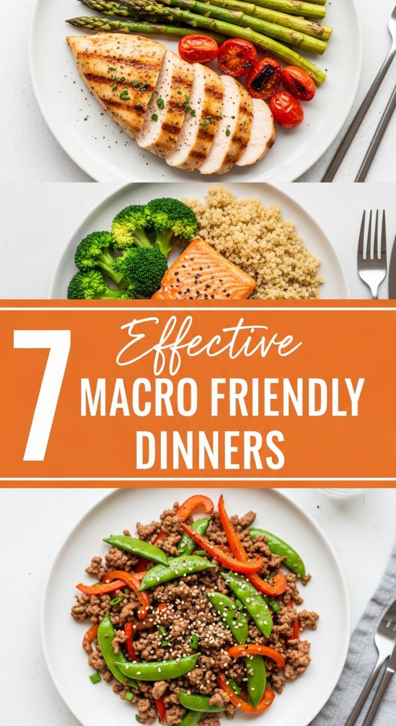 7 Effective Macro Friendly Dinners