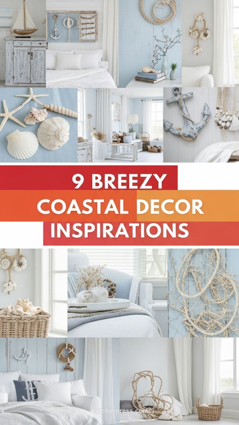 9. Breezy Coastal Retreat Inspirations