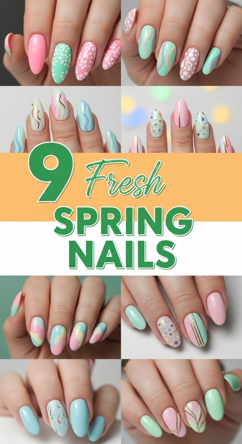 9 Fresh Spring Nails
