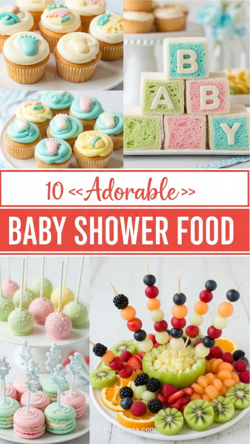 Adorable Baby Shower Food: Cupcakes, Sandwiches & Fruit Arrangements