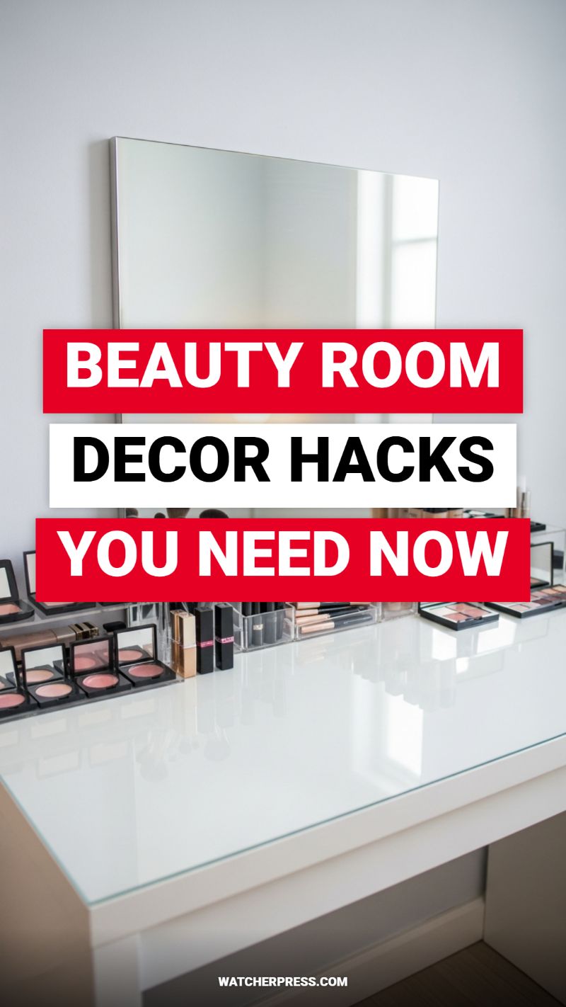 Beauty Room Decor Hacks You Need Now: Mastering the Vanity Setup