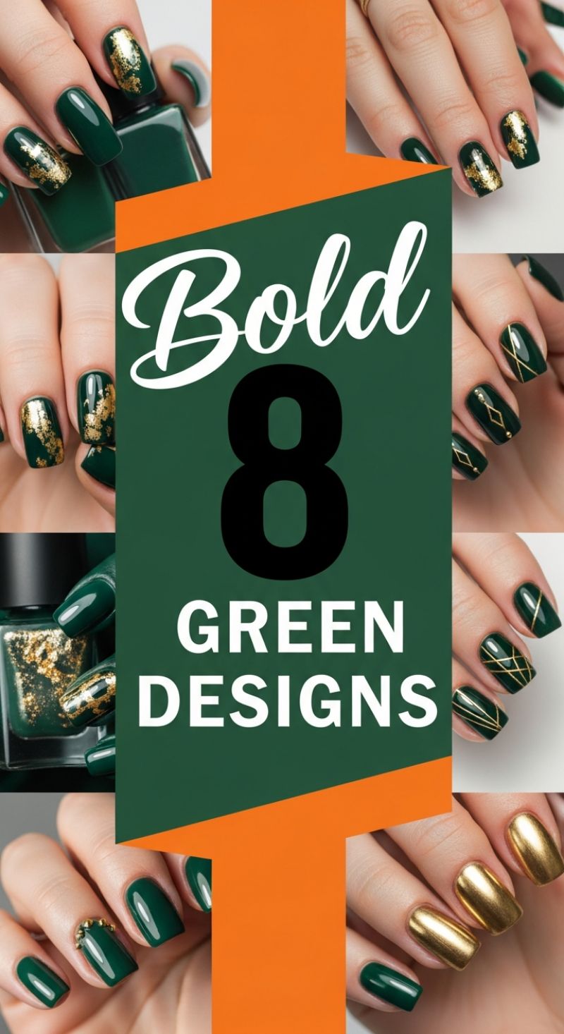 Bold 8 Green Designs: Emerald and Gold Nail Inspiration