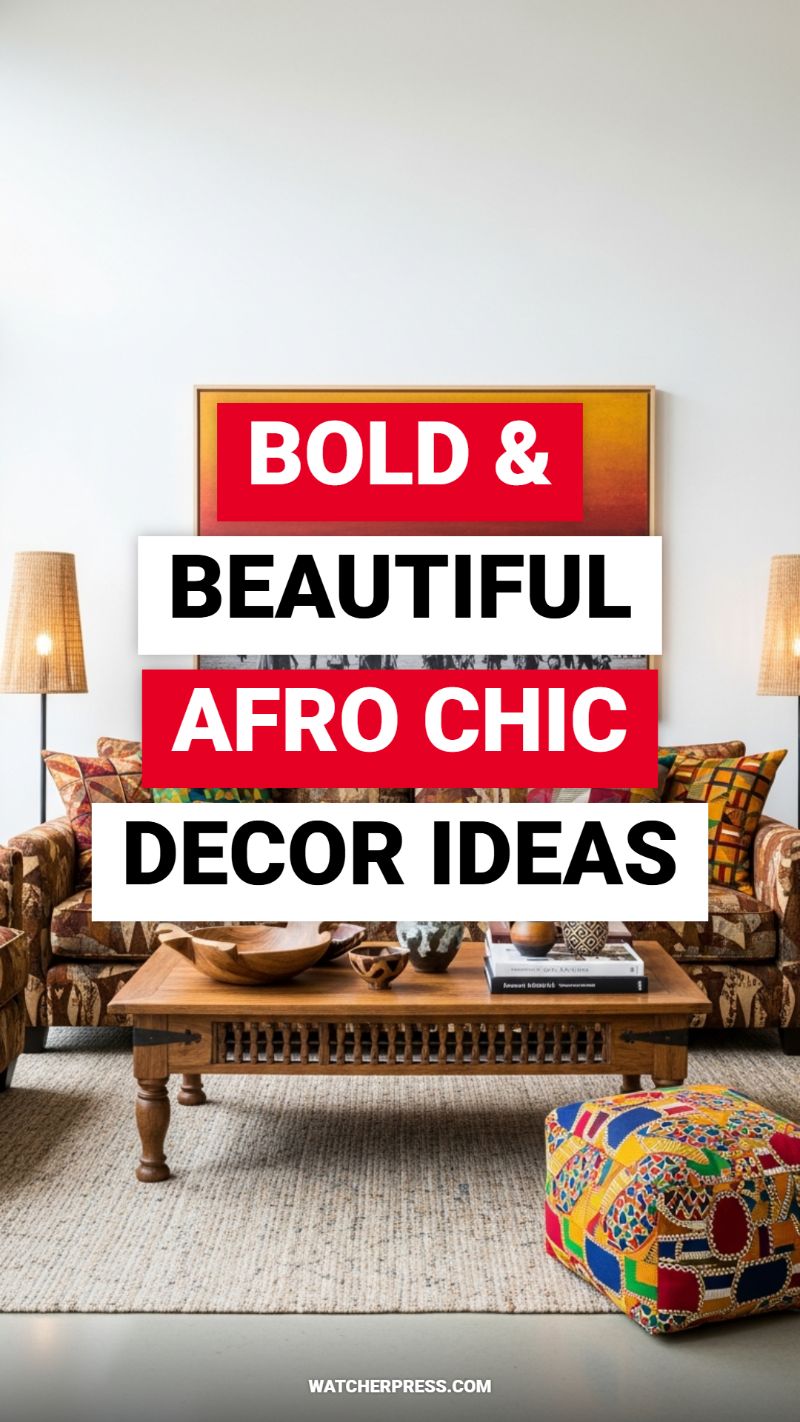 BOLD & BEAUTIFUL AFRO CHIC DECOR IDEAS