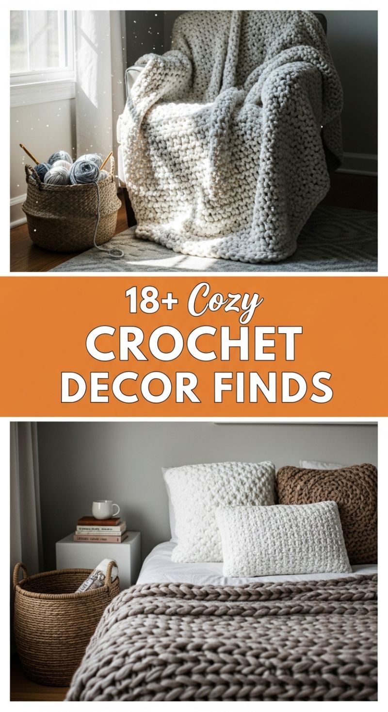 DIY Cozy Crochet Decor: 18+ Budget-Friendly Finds and Hacks