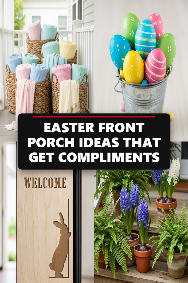 EASTER FRONT PORCH IDEAS THAT GET COMPLIMENTS