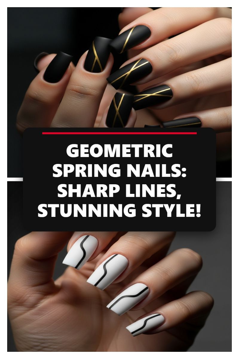 Spring Nails 2026: The Ultimate Trend Forecast for Your Manicure! GEOMETRIC SPRING NAILS: SHARP LINES, STUNNING STYLE!