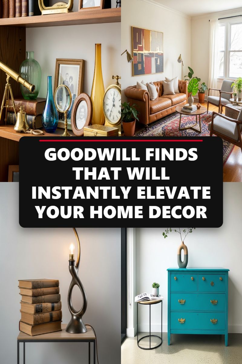 GOODWILL FINDS THAT WILL INSTANTLY ELEVATE YOUR HOME DECOR