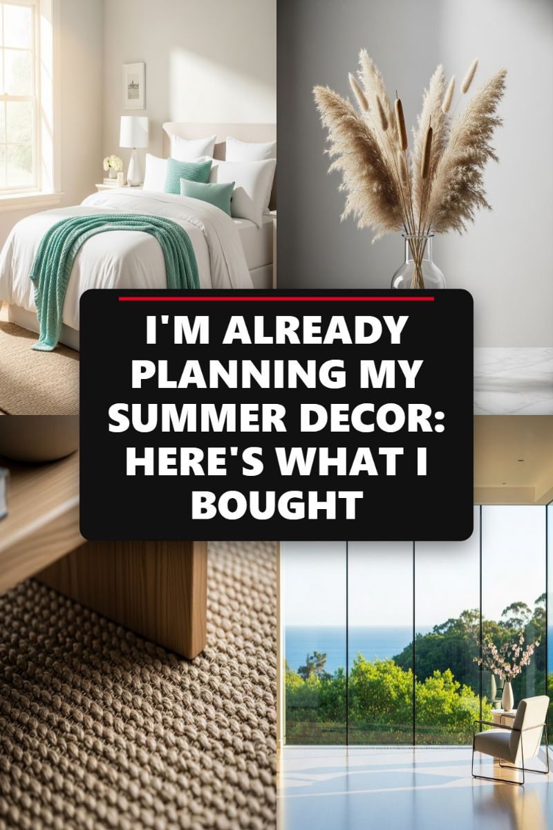I'm Already Planning My Summer Decor: Here's What I Bought
