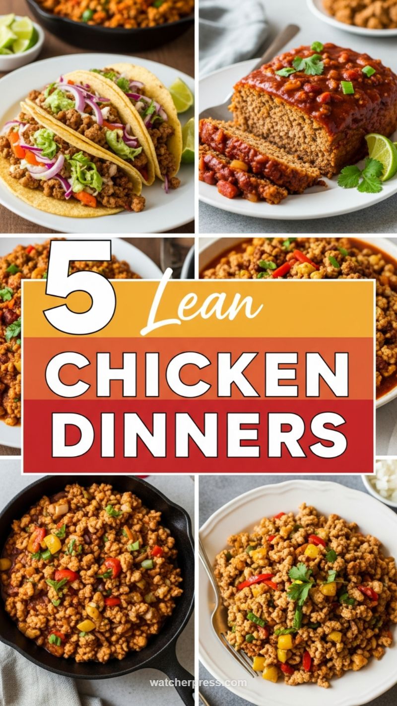 Lean and Mean: 5 Flavorful Ground Chicken Dinners