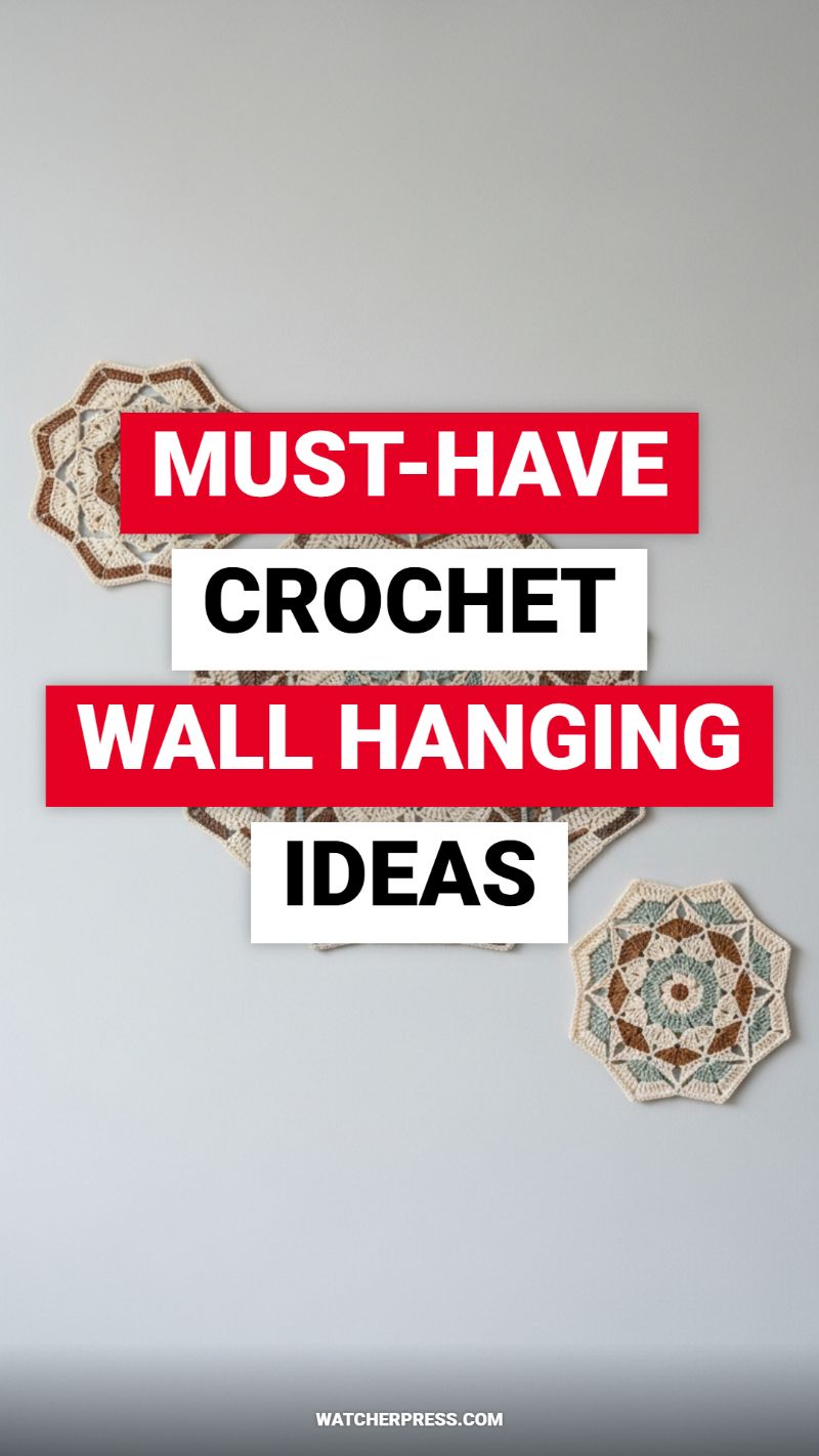 MUST-HAVE CROCHET WALL HANGING IDEAS