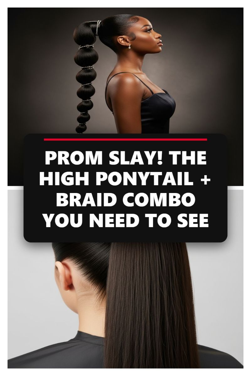 PROM SLAY! THE HIGH PONYTAIL + BRAID COMBO YOU NEED TO SEE