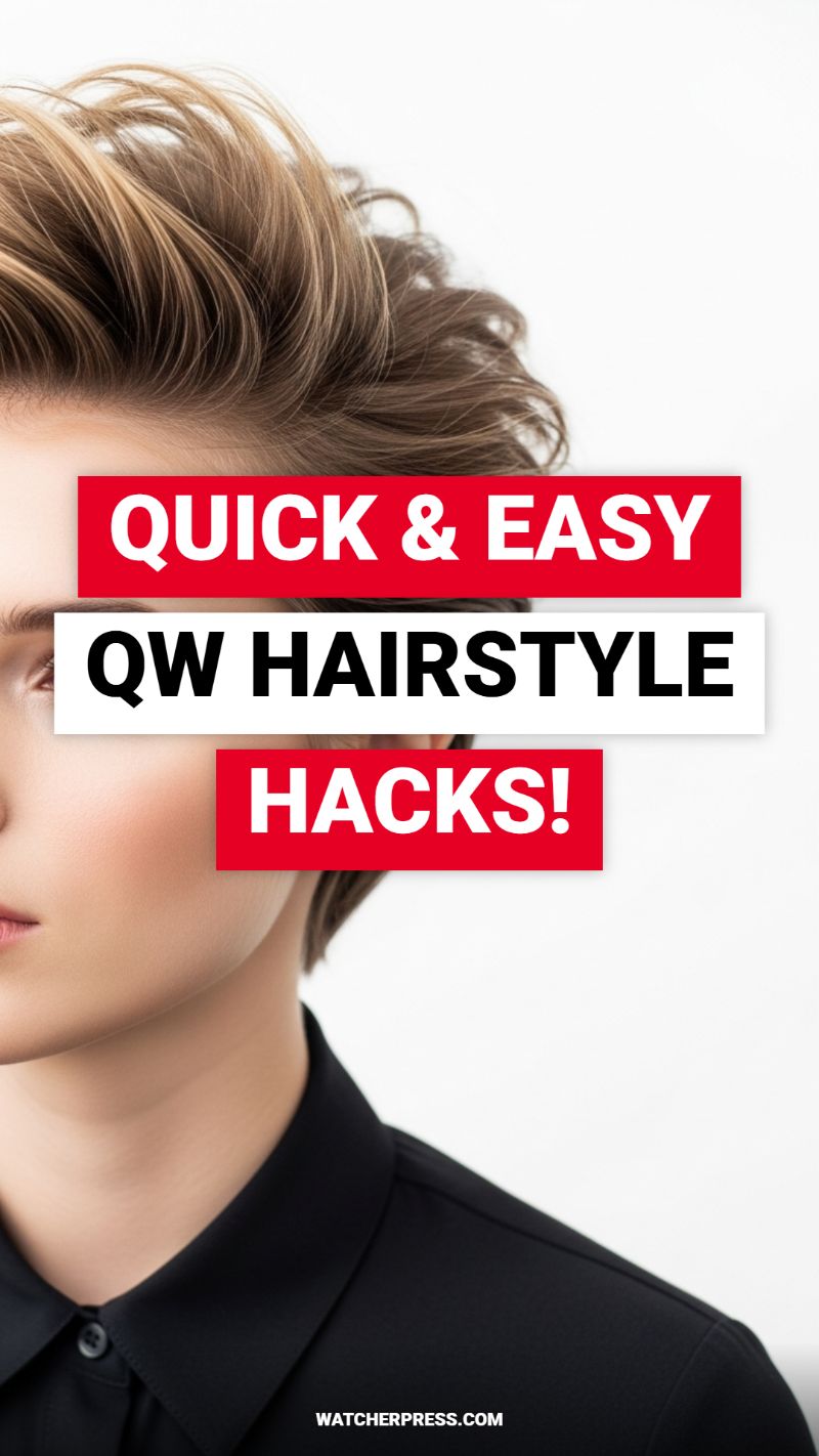 QUICK & EASY QW HAIRSTYLE HACKS!