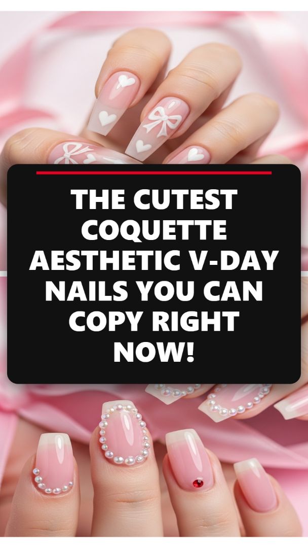 Salon-Quality Valentine's Press-Ons: DIY Coquette Nails with Pearl and Bow Details