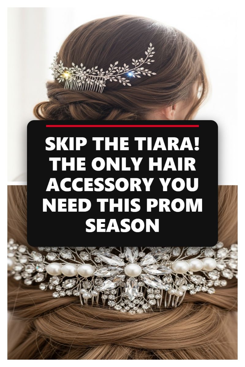 SKIP THE TIARA! THE ONLY HAIR ACCESSORY YOU NEED THIS PROM SEASON