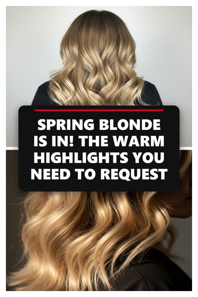 SPRING BLONDE IS IN! THE WARM HIGHLIGHTS YOU NEED TO REQUEST