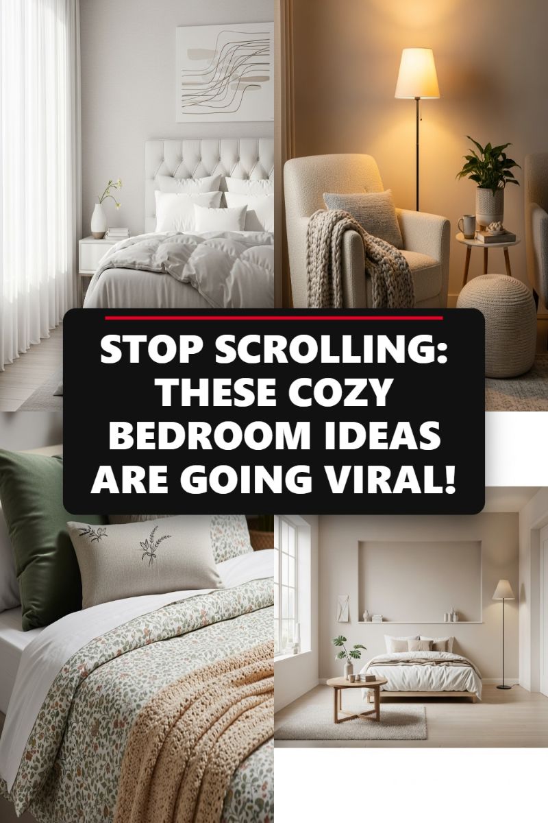 STOP SCROLLING: THESE COZY BEDROOM IDEAS ARE GOING VIRAL!