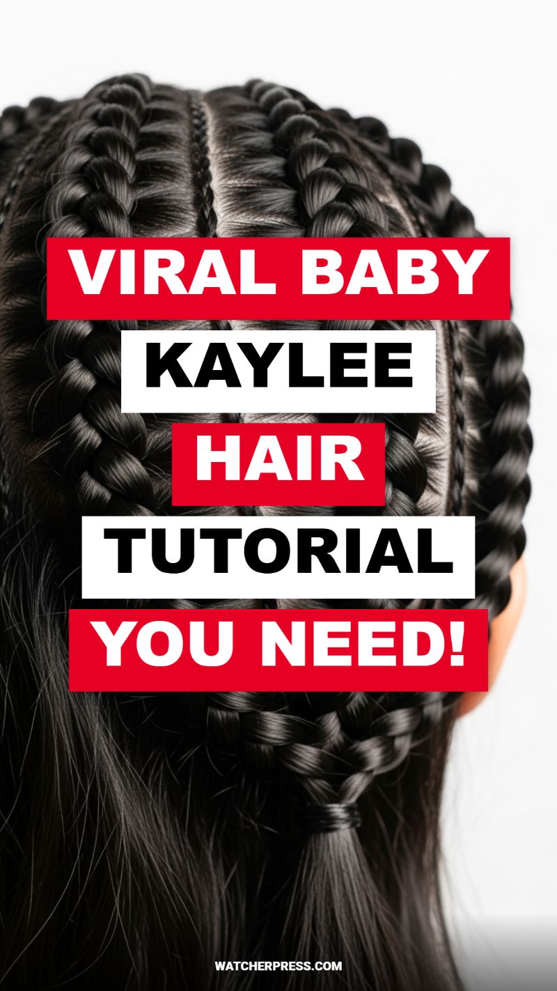 VIRAL BABY KAYLEE HAIR TUTORIAL YOU NEED!