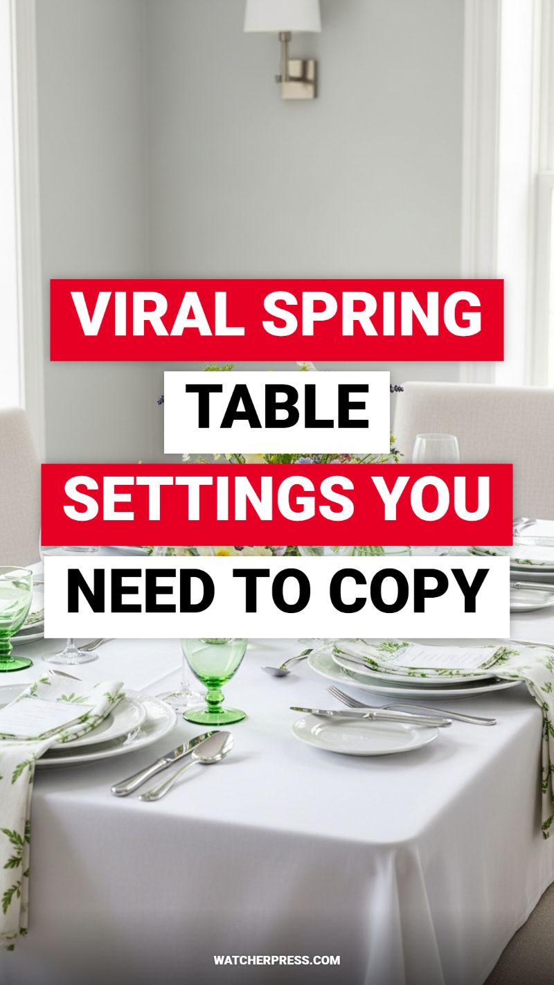 VIRAL SPRING TABLE SETTINGS YOU NEED TO COPY