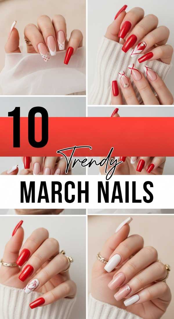 10 Trendy March Nail Designs You Need to Try!