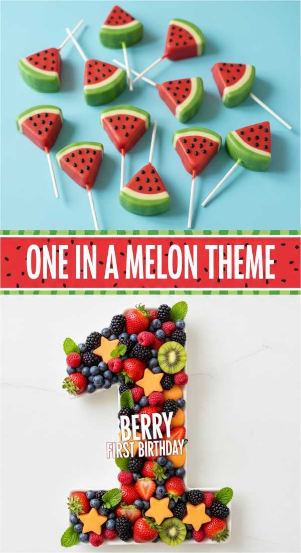 5 'One in a Melon' First Birthday Ideas