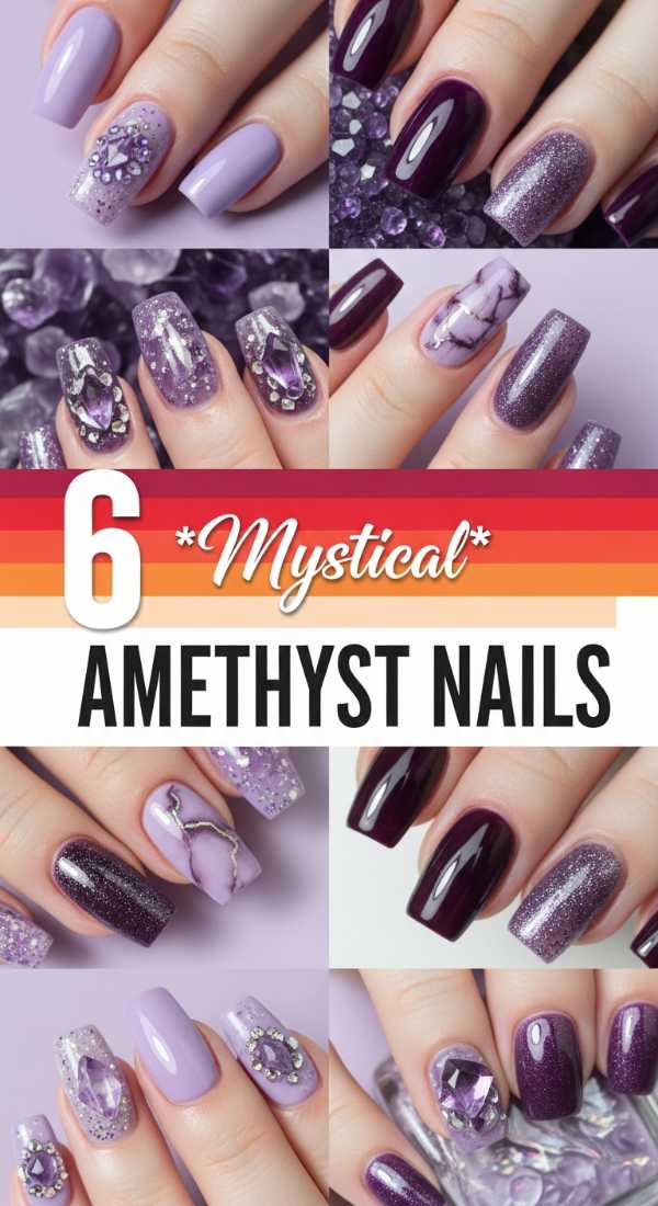 6 Mystical Amethyst Nails