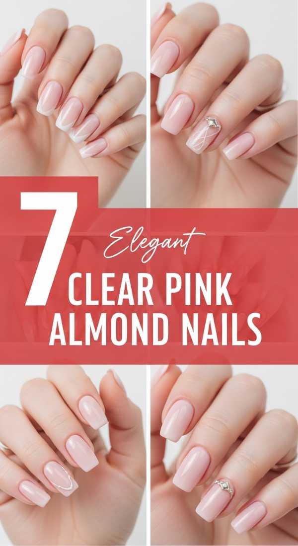 7 Elegant Clear Pink Almond Nails You'll Adore!