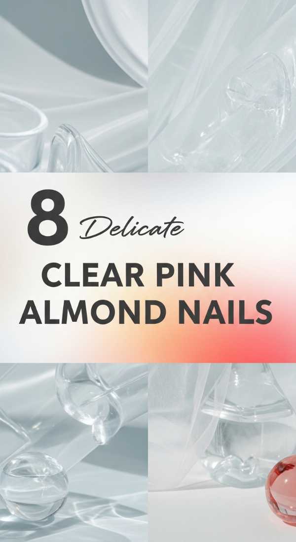 8 Delicate Clear Pink Almond Nails You'll Love