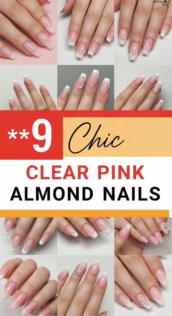 9 Chic Clear Pink Almond Nails