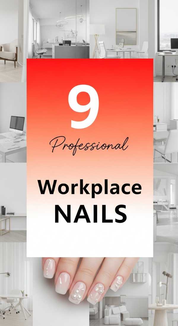 9 Professional Workplace NAILS For The Office