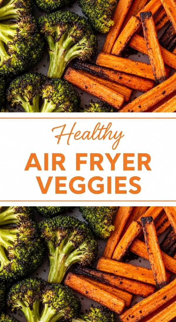Healthy Air Fryer Vegetables You'll Actually Eat