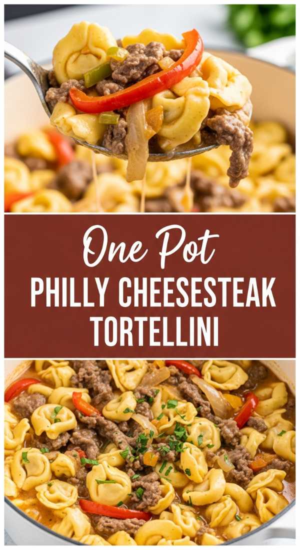 One Pot Philly Cheesesteak Tortellini