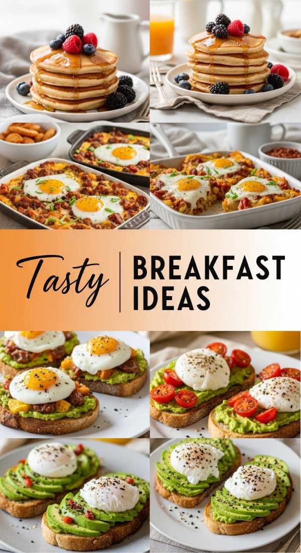 Tasty Breakfast Ideas to Start Your Day Right
