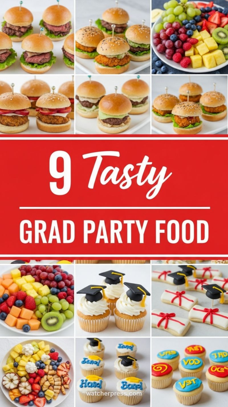 Tasty Grad Party Sliders & Sweets