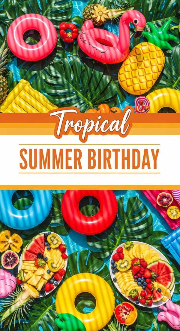 Tropical Summer Birthday Party Vibes