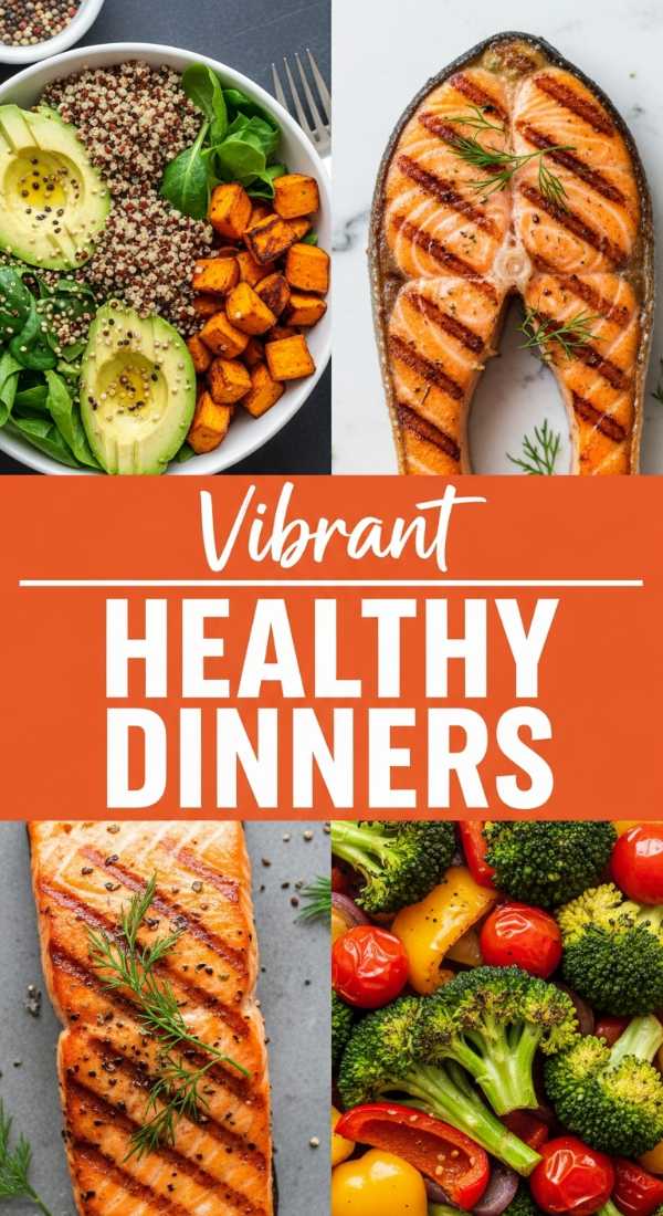 Vibrant Healthy Dinner Recipes